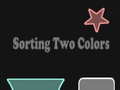 Гульня Sorting Two Colors