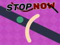 Гульня Stop Now