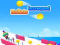 Гульня Bullets increased