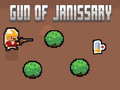 Гульня Gun of Janissary