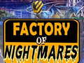 Гульня Factory of Nightmares