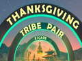 Гульня Thanksgiving Tribe Pair Escape