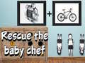 Гульня Rescue The Baby Chef