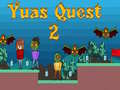 Гульня Yuas Quest 2