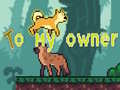 Гульня To My Owner