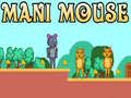 Гульня Mani Mouse