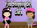 Гульня Find Shopping Girl Clara