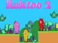Гульня Raktoo 2