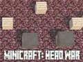 Гульня Minicraft: Head War