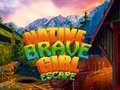 Гульня Native Brave Girl Escape
