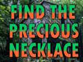 Гульня Find The Precious Necklace