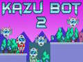 Гульня Kazu Bot 2