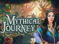 Гульня Mythical Journey