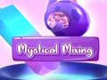 Гульня Mystical Mixing