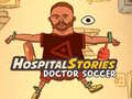 Гульня Hospital Stories Doctor Soccer
