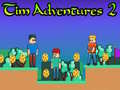 Гульня Tim Adventures 2