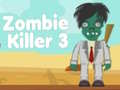Гульня Zombie Killer 3