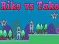 Гульня Riko vs Tako