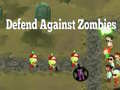 Гульня Defend Against Zombies