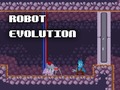 Гульня Robot Evolution