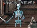 Гульня Deadly Demons