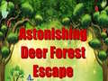 Гульня Astonishing Deer Forest Escape
