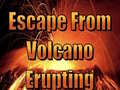 Гульня Escape From Volcano Erupting