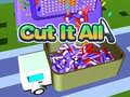 Гульня Cut It All