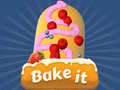 Гульня Bake it 