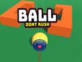 Гульня Ball Dont Rush