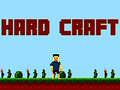 Гульня Hard Craft