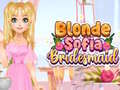 Гульня Blonde Sofia Bridesmaid