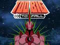 Гульня Ben 10 Too Big to Fall