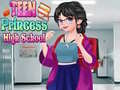 Гульня Teen Princess High School