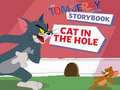 Гульня The Tom and Jerry Show Storybook Cat in the Hole