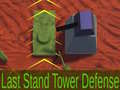 Гульня Last Stand Tower Defense