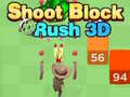 Гульня Shoot Block Rush 3D