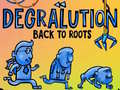Гульня Degralution buck to roots