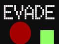 Гульня Evade