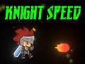 Гульня Knight Speed