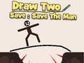 Гульня Draw to Save: Save the Man