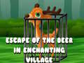 Гульня Escape of the Deer in Enchanting Village 