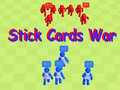 Гульня Stick Cards War