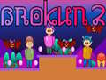 Гульня Brokun 2