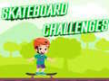 Гульня Skateboard Challenges
