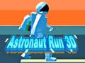 Гульня Astronaut Run 3D