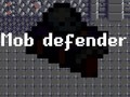Гульня Mob Defender