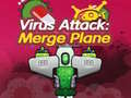 Гульня Virus Attack: Merge Plane 