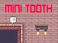 Гульня Mini Tooth