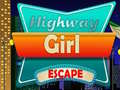 Гульня Highway Girl Escape 
